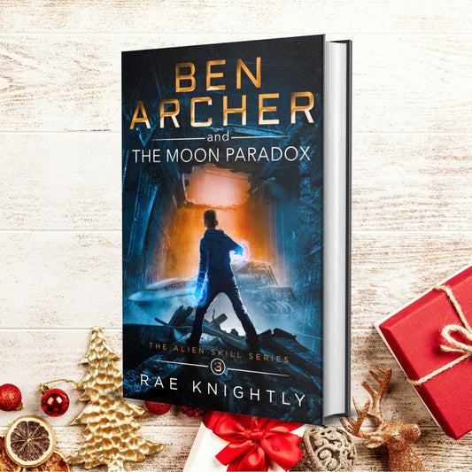 Ben Archer and the Moon Paradox (The Alien Skill Series, Book 3) - SPECIAL EDITION HARDCOVER