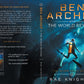 Ben Archer and the World Beyond (The Alien Skill Series, Book 4) - SPECIAL EDITION HARDCOVER