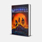 Megastar (The Lost Space Treasure Series, Book 2 - SPECIAL EDITION HARDCOVER